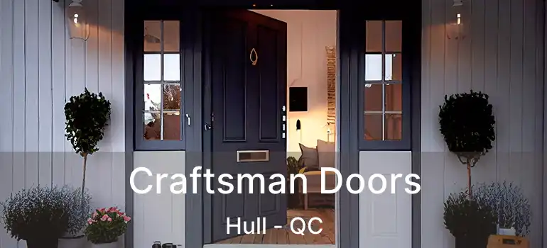  Craftsman Doors Hull - QC