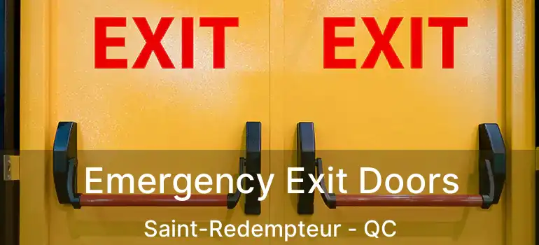  Emergency Exit Doors Saint-Redempteur - QC