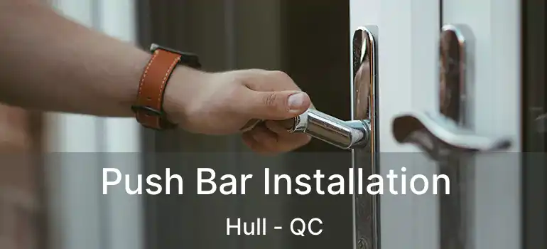  Push Bar Installation Hull - QC