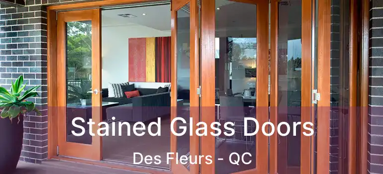  Stained Glass Doors Des Fleurs - QC