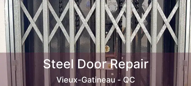  Steel Door Repair Vieux-Gatineau - QC